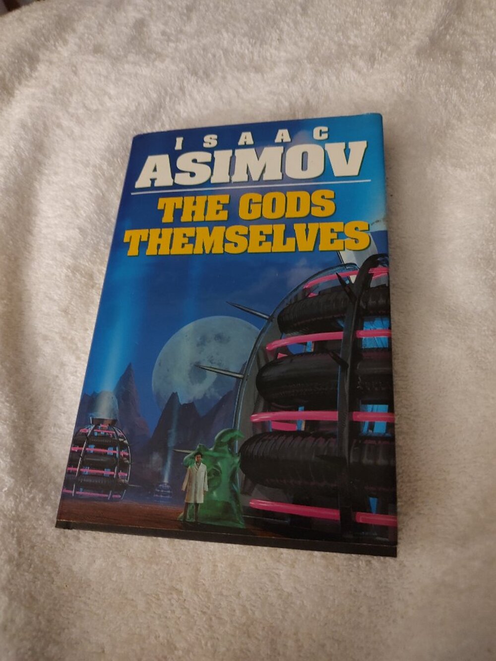 ISAAC ASIMOV The Gods Themaelves